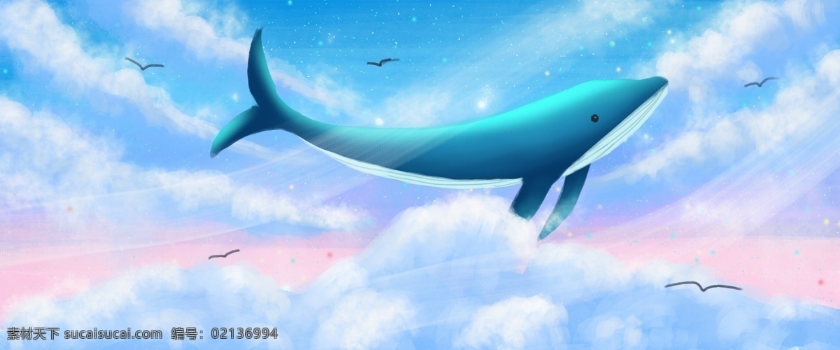 治愈 系 梦幻 鲸鱼 唯美 星空 星云 四月 你好 大海与鲸 蓝天白云 梦幻彩云 四月你好 星空背景 星空插画 banner 梦幻星空 唯美星空 治愈系 星空唯美 星空梦幻